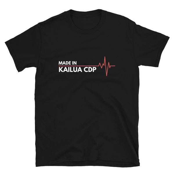 Made In Kailua CDP Hawaii Place Of Birth Classic Fit T-Shirt