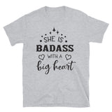 She is Badass With A Big Heart T-Shirt