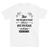 May The Lord Give You Peace T-Shirt