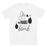She Was Fragile Like a Bomb T-Shirt